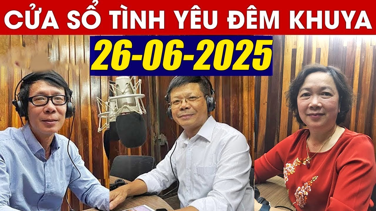 Nghe Cửa Sổ Tình Yêu Đêm Khuya Ngủ Ngon Ngày 26/06/2025 | Đinh Đoàn Giúp Bạn Đối Mặt Với Tổn Thương