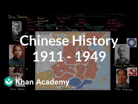 Overview of Chinese history 1911 - 1949 | The 20th century | World history | Khan Academy