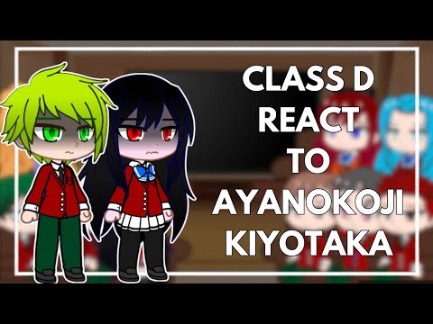 Classroom Of The Elite (Class D) React To Ayanokoji Kiyotaka || Part 01 || Eng/Ru