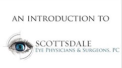 Scottsdale Eye Physicians and Surgeons: An Introduction 