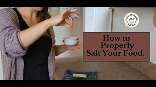 4 Steps on How to Properly Salt Your Food