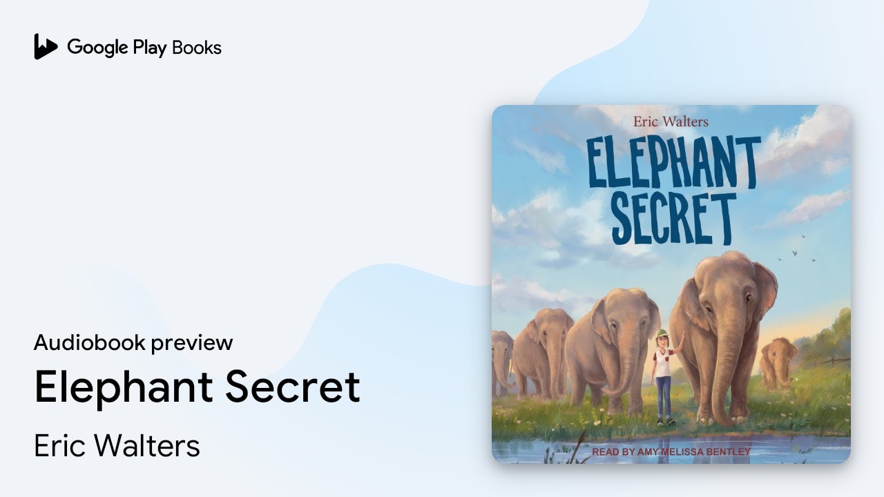 Elephant Secret by Eric Walters · Audiobook preview