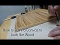 How to Paint a Canvas to Look Like Wood DIY Faux Wood Canvas Painting How to Paint a Canvas to Look Like Wood DIY Faux Wood Canvas Painting