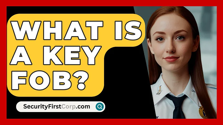 What Is A Key Fob? - SecurityFirstCorp.com
