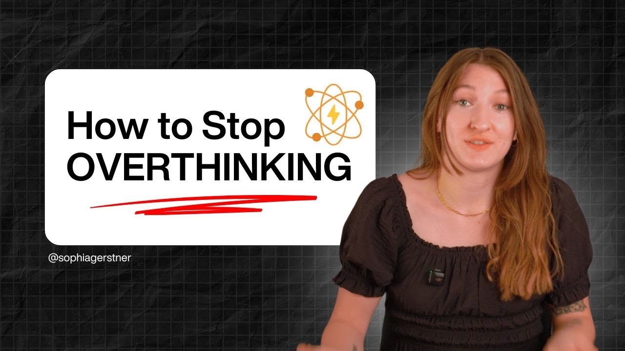 How to Finally Stop Overthinking (For Good) - YouTube