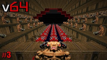 Doom with 64 Corners: V64 CP Finale! Maps 26-30 & 33-34 Blind Ultraviolence Saveless