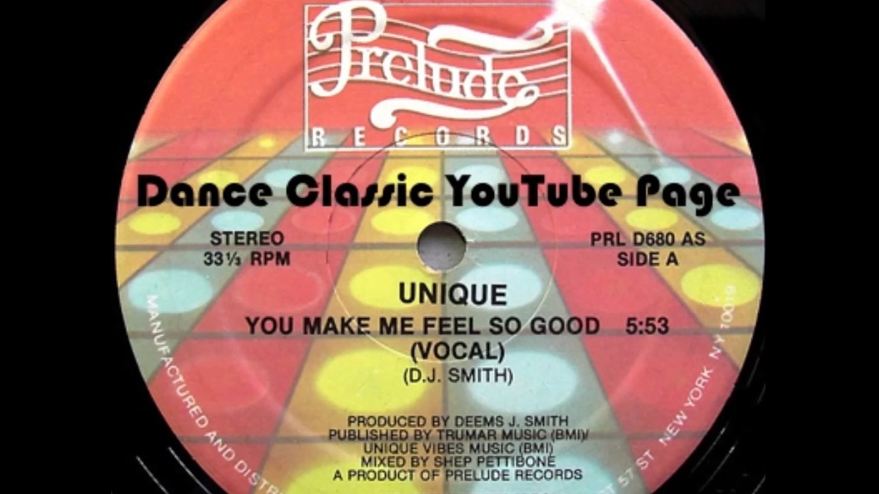 Unique - You Make Me Feel So Good (A Shep Pettibone Mix) extended stay san rafael