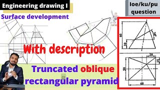 Surface Development of Truncated Oblique Rectangular Pyramid / IOE Question