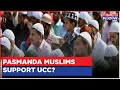 Pasmanda muslims backing ucc bjps outreach to community as one nation one law debate rages on