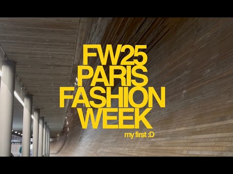 my first paris fashion week