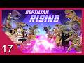 Canyon Crossing - Reptilian Rising - Let's Play - 17