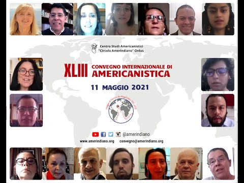 Sesta giornata XLIII Convegno Internazionale di Americanistica