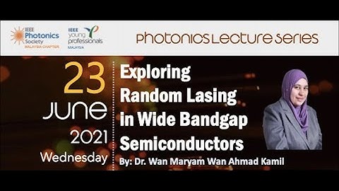 PLS 2021: Exploring Random Lasing in Wideband Semiconductor