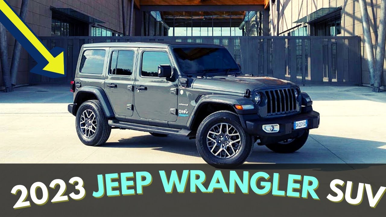 Confirmed 2023 Jeep Wrangler 4x4 | Exterior New Changes Specs Reviews -  YouTube
