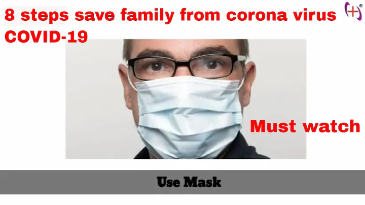 COVID-19 How to protect your family from corona virus
