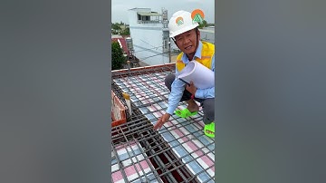 Những lưu ý khi nghiệm thu cốt thép dầm sàn lầu 2 - phần 1 #xaydunganhduong #xaynhatrongoi