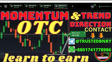 momentum and trend direction in iq option OTC market binary option trading _TRUSTED BINARY
