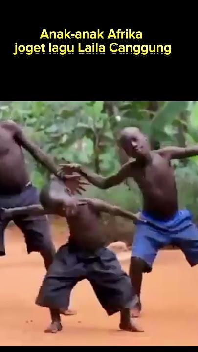 Anak-anak Afrika joget laila Canggung #dangdut #adella #lailacanggung #cover