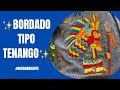 BORDADO TIPO TENANGO | TENANGO TEXTIL HAND EMBROIDERY