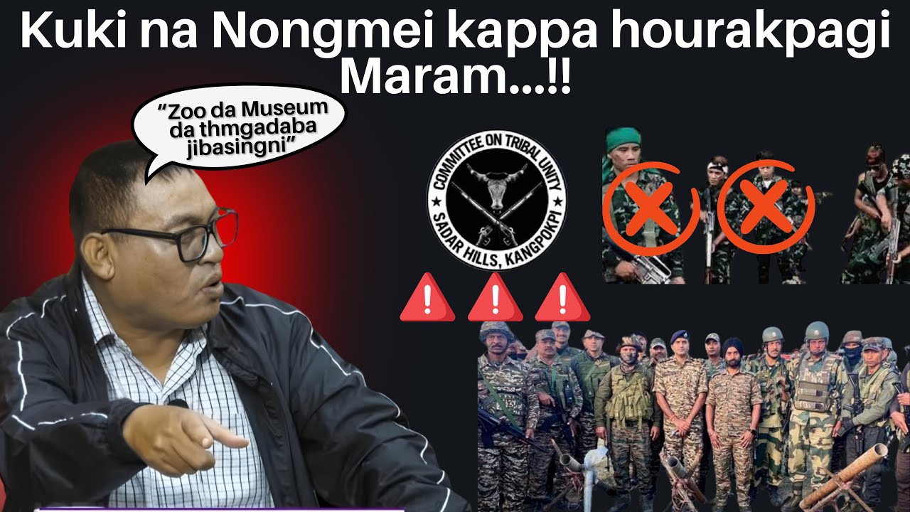 “Naril leiradi ngamthoknasi,kanana ngmge yengnahansi, asuk usittaba || Meitei na Kuki kiba ntte 🔥🚨‼️