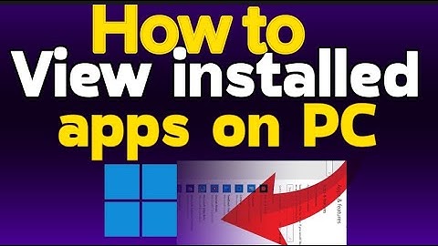 how view all installed apps on PC or laptop windows 11/10|easy guide 2025