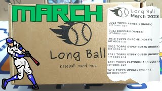 March 2023 Longball Box - Baseball Card Subscription Box Rip