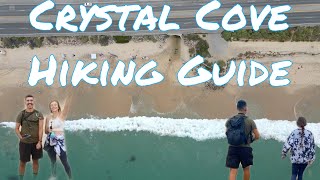 Crystal Cove hiking guide (drone footage & free parking)