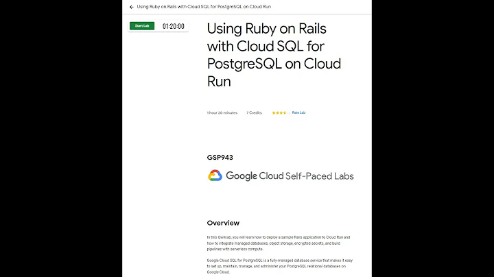 GSP943: Using Ruby on Rails with Cloud SQL for PostgreSQL on Cloud Run