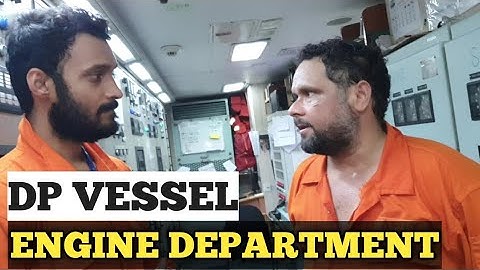 JOIN ENGINE DEPARTMENT OF DP VESSEL | EXPLORE WITH SAILOR AVINASH SINGH | DP 2 vessel |