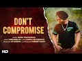  dont compromise  official music  shera thathewala  turbanbeats