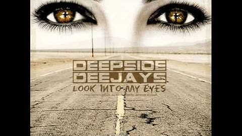 Deepside Deejays - Look Into My Eyes (Radio Edit)