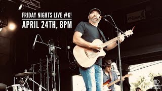 Brad Emanuel - Friday Nights Live #6