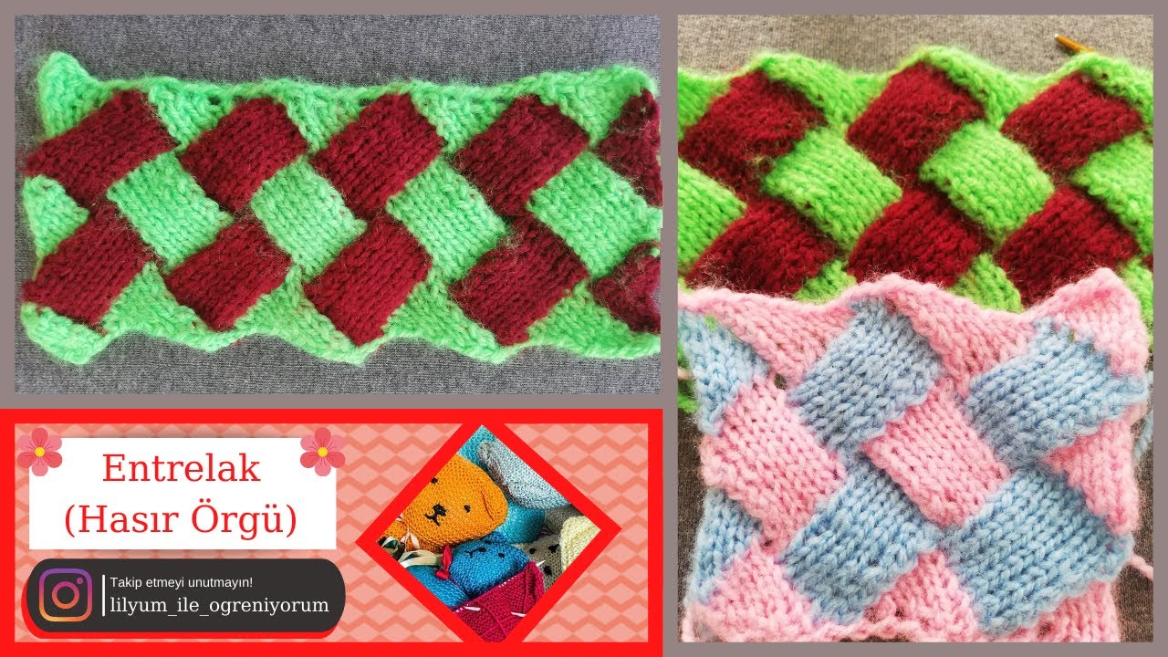 Entrelak (hasır örgü) Örülüşü