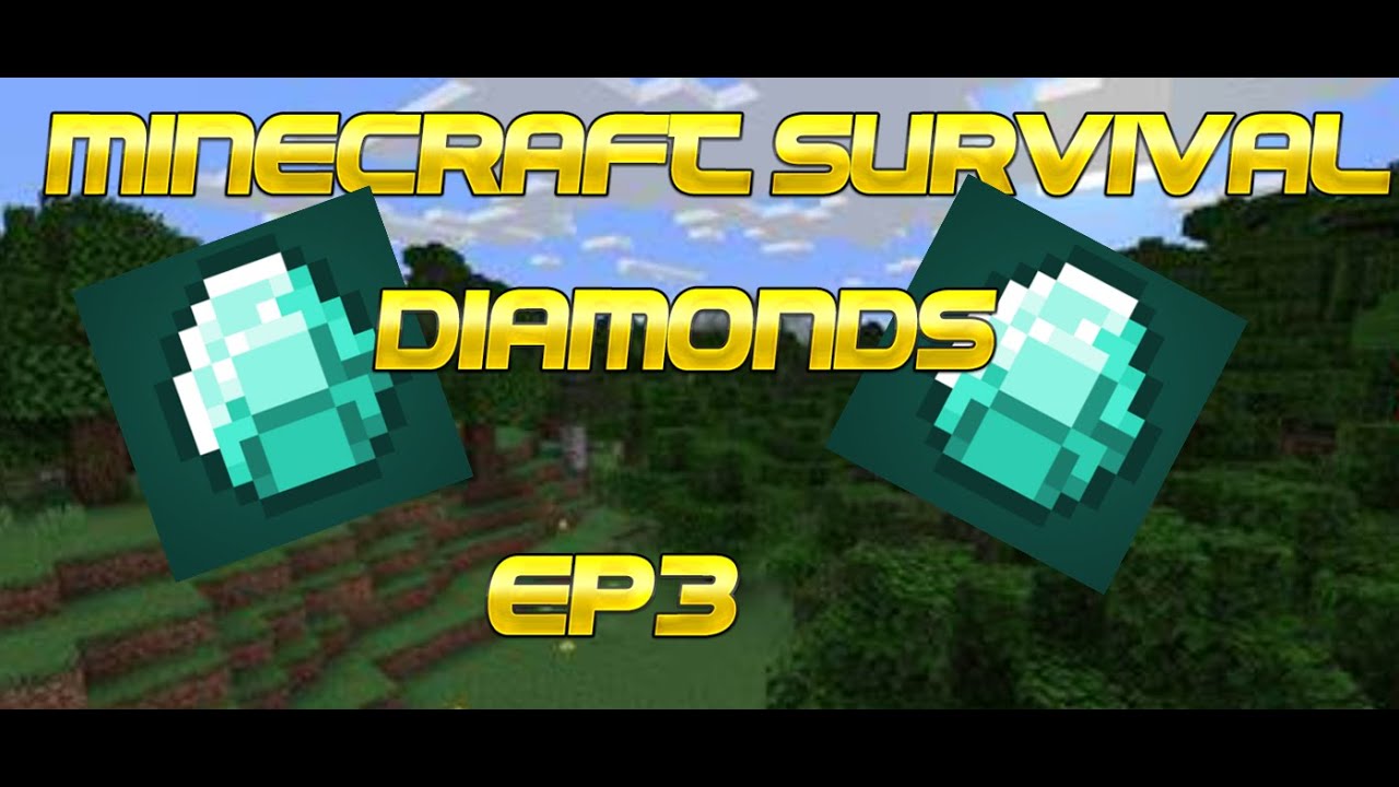 DIAMONDS - Minecraft Survival - Episode 3 - YouTube
