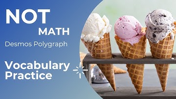 Ice Cream Desmos Polygraph NOT MATH