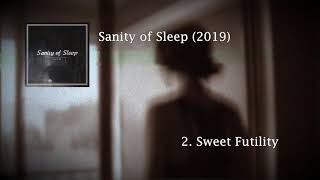 Sanity of Sleep (2019 Original MDM)