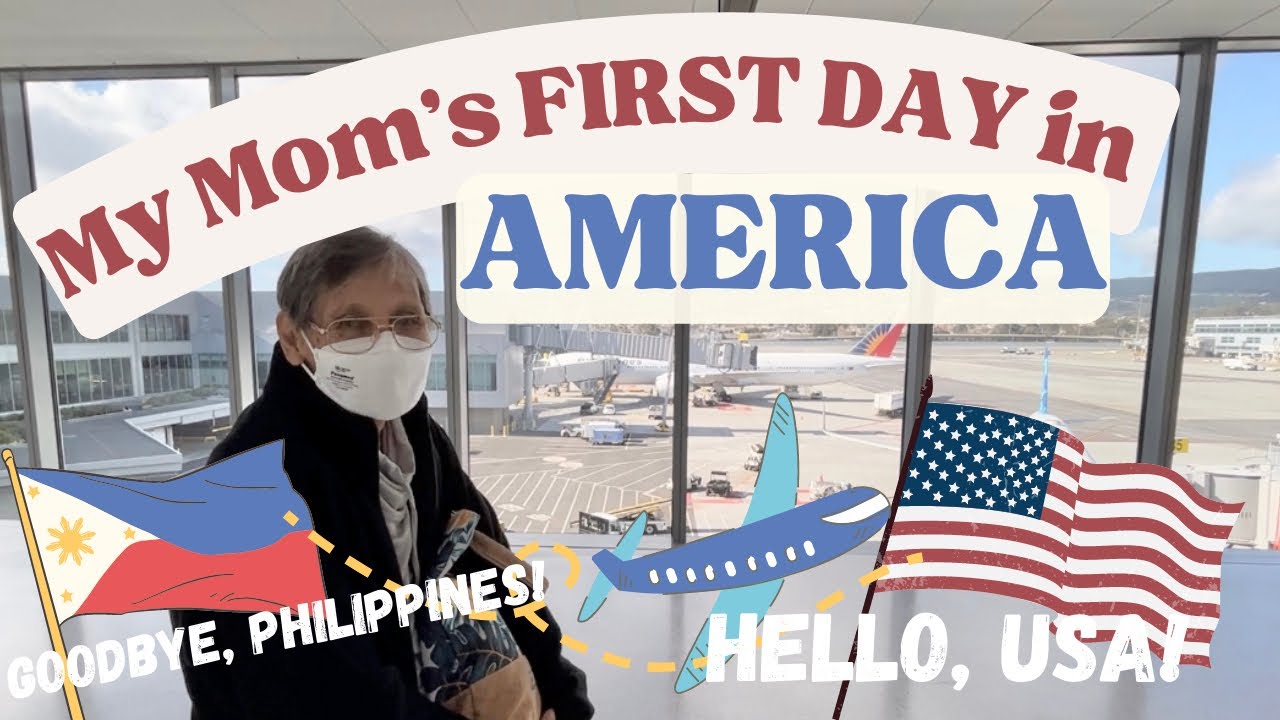 Mama s First Day In America Philippines To The USA family mama-s-first-day-in-america-philippines-to-the-usa-family