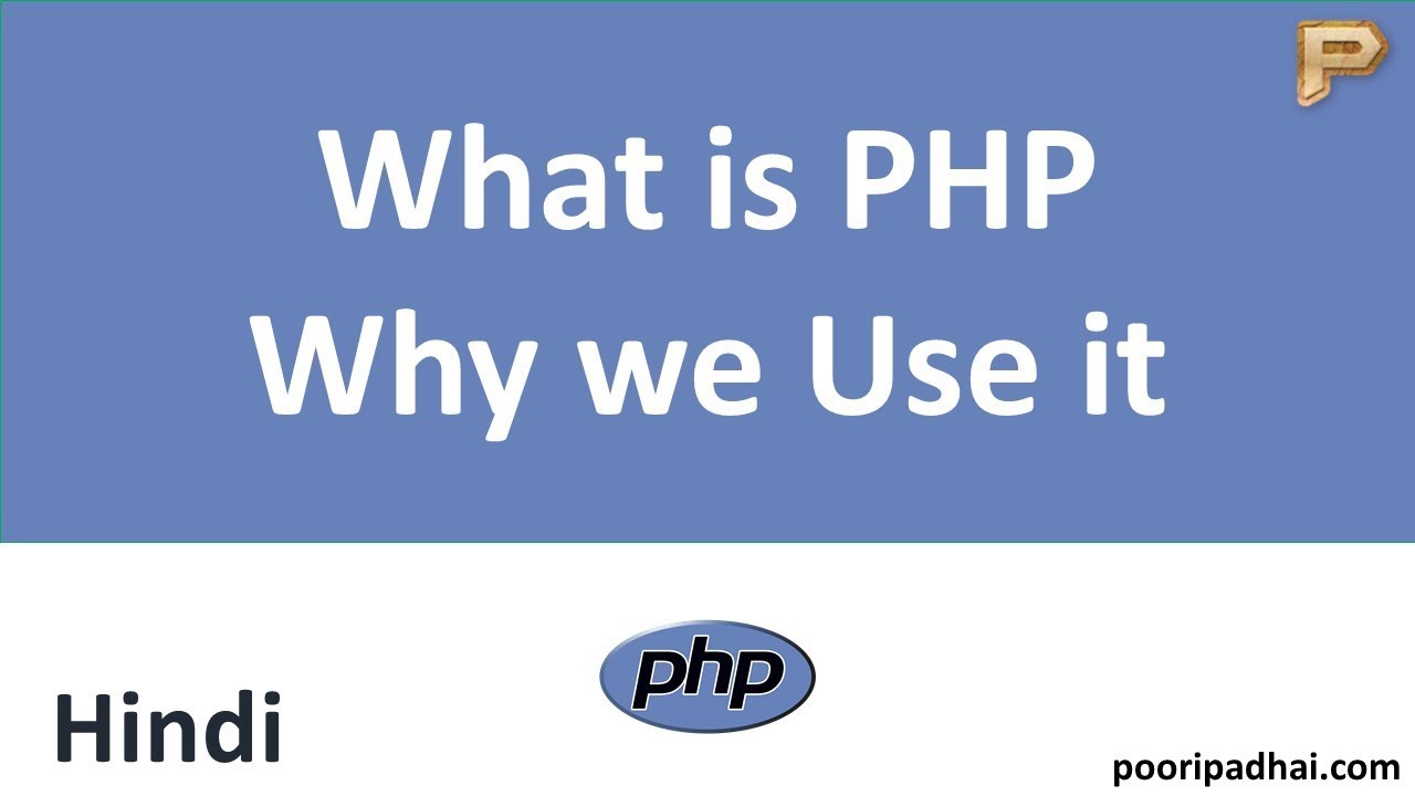 define php  Update  What is PHP  | Why we use it - Hindi