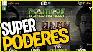 🎮 🇧🇷  SUPER PODERES Políticos Memes Kombat - Políticos Memes TODOS ESPECIAIS screenshot 5