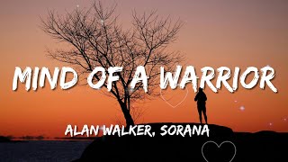 Download Lagu Alan Walker, Sorana - Mind of a Warrior (Lyrics) MP3 Download Lagu Alan Walker, Sorana - Mind of a Warrior (Lyrics) MP3