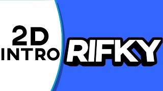 2D Intro | RIFKY
