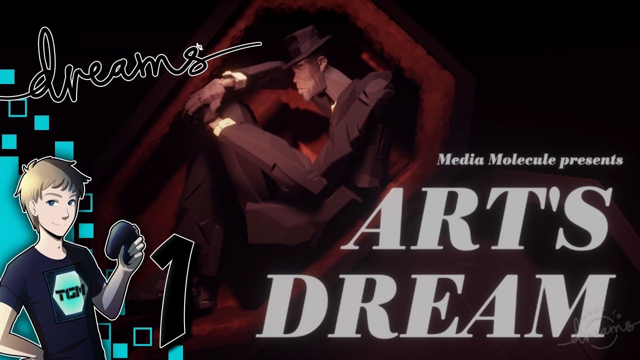 Art's Dream - Dreams PS4 Campaign - Part 1: THIS IS INCREDIBLE!
