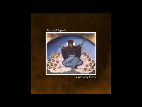 Michael Iafrate -  Coventry Carol
