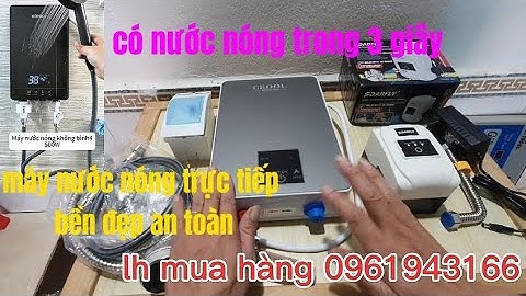 Máy nước nóng vời sen trực tiếp làm nóng nhanh tiết kiệm điện.