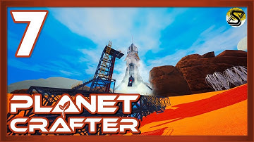 HOUSTON, WE HAVE LIFT OFF! | PLANET CRAFTER - PART 7