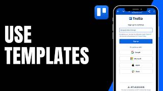 How to Use Trello Templates Feature