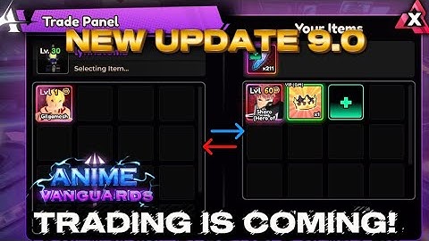 TRADING IS FINALLY HERE! NEXT NEW UPDATE 9.0 in Anime Vanguard 🔥 (Pros & Cons)