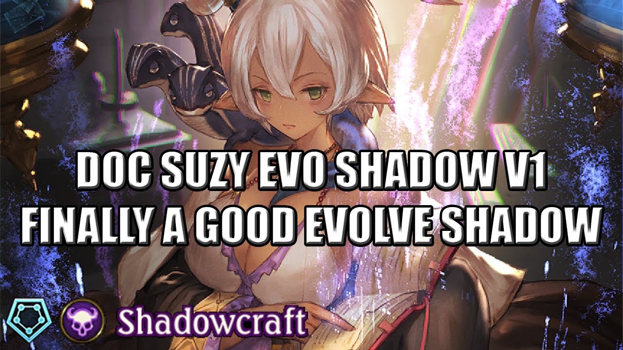 [Shadowverse]【Rotation】Shadowcraft ► DOC Suzy Evo Shadow v1-1 ★ Master Rank ║Season 64 