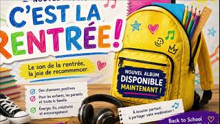 🎒 C’est la Rentrée ! 🎶 | Chanson Back to School 2026 | KrisinfoTV