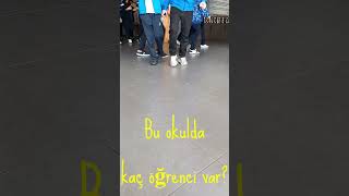 Kaç öğrenci var? #yeniakım #trend #popüler #izle #komik #öğrenci #eğlenceli #komik